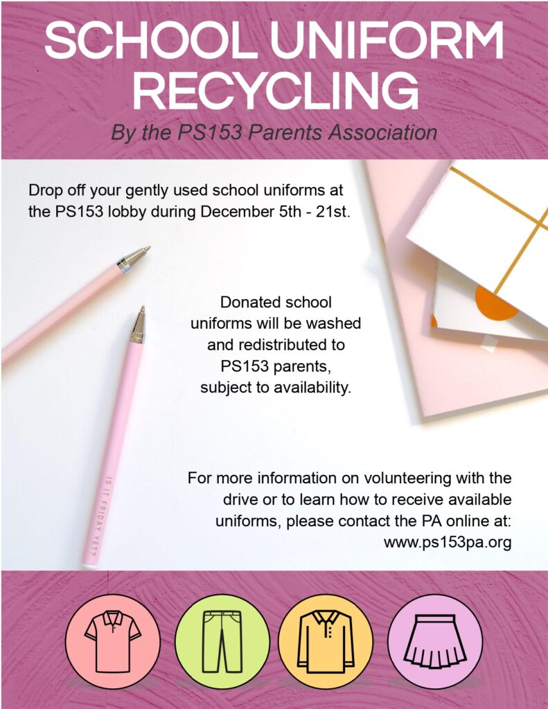 School Uniform Recycling Program PS 153 Parent Association